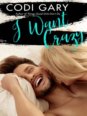 cover image of I Want Crazy